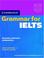 Cover of: Cambridge Grammar for IELTS without Answers