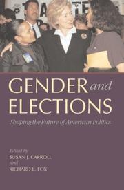 Cover of: Gender and Elections: Shaping the Future of American Politics