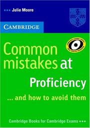 Common Mistakes at Proficiency...and How to Avoid Them (Cambridge Books for Cambridge Exams) by Julie Moore
