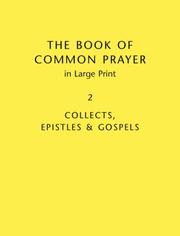 The book of common prayer. Volume 2, collects, epistles & gospels