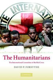 The Humanitarians by David P. Forsythe