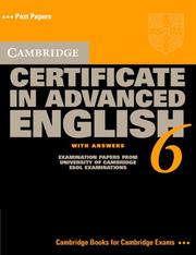 Cambridge Certificate in Advanced English 6 Student's Book with Answers by Cambridge ESOL