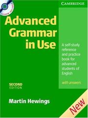 Advanced grammar in use : a self-study reference and practice book for advanced learners of English, with answers