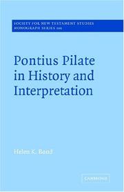 Pontius Pilate in history and interpretation by Helen K. Bond