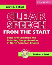 Cover of: Clear Speech from the Start Student's Book: Basic Pronunciation and Listening Comprehension in North American English (Clear Speech)