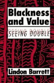 Blackness and value by Lindon Barrett