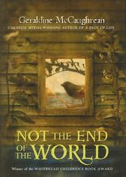 Cover of: Not the end of the world: a novel