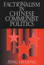 Cover of: Factionalism in Chinese Communist Politics (Cambridge Modern China Series)