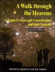 A walk through the heavens : a guide to stars and constellations and their legends