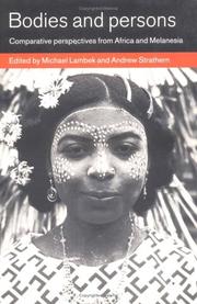 Bodies and persons : comparative perspectives from Africa and Melanesia