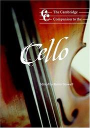 The Cambridge companion to the cello by Robin Stowell