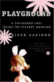 Playground by Jennifer Saginor