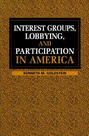 Interest groups, lobbying, and participation in America