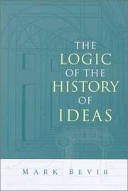 The Logic of the History of Ideas by Mark Bevir