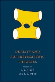 Cover of: Duality and Supersymmetric Theories (Publications of the Newton Institute)