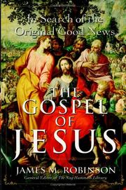 Cover of: The Gospel of Jesus by James M. Robinson