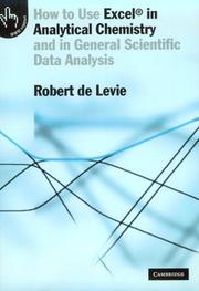 Cover of: How to use Excel in analytical chemistry and in general scientific data analysis