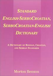 Cover of: Standard English-SerboCroatian, SerboCroatian-English Dictionary: A Dictionary of Bosnian, Croatian, and Serbian Standards (Dictionary)