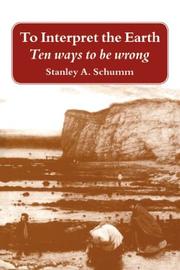 To interpret the Earth : ten ways to be wrong