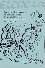 Cover of: Pedagogy, Intellectuals, and Dissent in the Later Middle Ages: Lollardy and Ideas of Learning (Cambridge Studies in Medieval Literature)