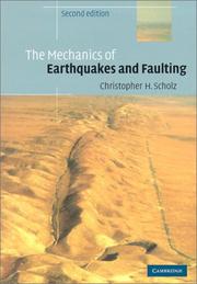 Cover of: The mechanics of earthquakes and faulting