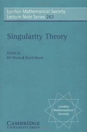 Singularity theory : proceedings of the European Singularities Conference, Liverpool, August 1996. Dedicated to C.T.C. Wall on the occasion of his 60th birthday