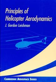 Principles of Helicopter Aerodynamics by J. Gordon Leishman