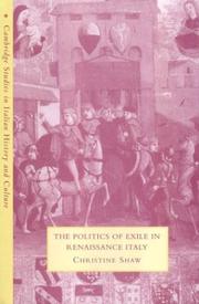 Cover of: The Politics of Exile in Renaissance Italy (Cambridge Studies in Italian History and Culture)