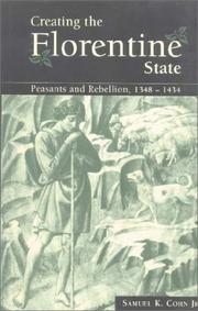 Creating the florentine state : peasants and rebellion, 1348-1434