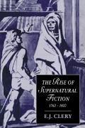 Cover of: The rise of supernatural fiction, 1762-1800