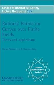 Cover of: Rational Points on Curves over Finite Fields: Theory and Applications (London Mathematical Society Lecture Note Series)