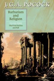 Cover of: Barbarism and Religion, Vol. 3: The First Decline and Fall