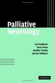 Palliative neurology by Ian Maddocks, Bruce Brew, Heather Waddy, Ian Williams