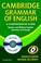 Cover of: Cambridge Grammar of English Paperback with CD ROM