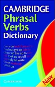 Cambridge phrasal verbs dictionary by Elizabeth Walter, David Shenton