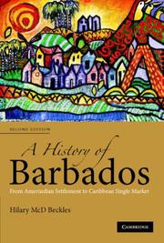 Cover of: A History of Barbados: From Amerindian Settlement to Caribbean Single Market