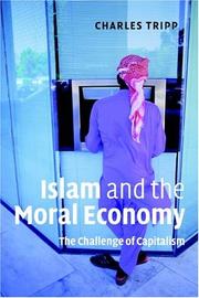 Islam and the moral economy : the challenge of capitalism