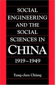 Cover of: Social Engineering and the Social Sciences in China, 19191949 (Cambridge Modern China Series)