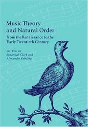 Cover of: Music theory and natural order from the Renaissance to the early twentieth century