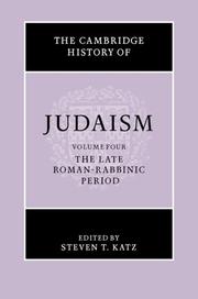 Cover of: The Cambridge History of Judaism, Vol. 4: The Late Roman-Rabbinic Period