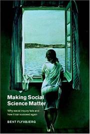 Making social science matter : why social inquiry fails and how it can succeed again