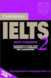 Cambridge IELTS. 2, Examination papers from the University of Cambridge Local Examinations Syndicate. Student's book