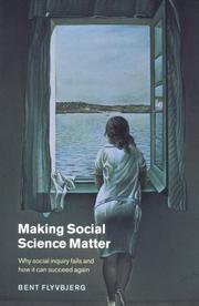 Making social science matter : why social inquiry fails and how it can succeed again