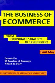 The business of ecommerce : from corporate strategy to technology