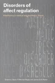 Disorders of Affect Regulation by Graeme J. Taylor, R. Michael Bagby, James D. A. Parker