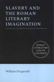 Cover of: Slavery and the Roman literary imagination
