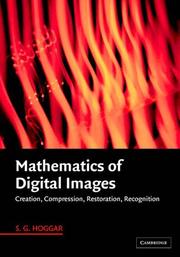Cover of: Mathematics of Digital Images: Creation, Compression, Restoration, Recognition