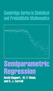 Cover of: Semiparametric Regression (Cambridge Series in Statistical and Probabilistic Mathematics)