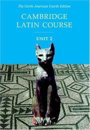 Cover of: Cambridge Latin Course Unit 2 Student Text North American edition (North American Cambridge Latin Course)