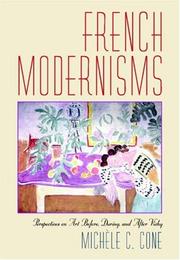 French modernisms : perspectives on art before, during, and after Vichy